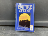 "EMPIRE OF DUST" SOFT COVER BOOK BY DAVID C. JONES - SETTLING AND ABANDONING THE PRAIRIE DRY BELT