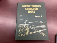 "MANY TRAILS CROSSED HERE" HISTORY BOOK VOLUMN II - OYEN & DISTRICT