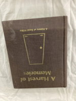 A HARVEST OF MEMORIES HISTORY BOOK