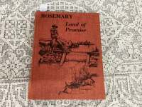 ROSEMARY HISTORY BOOK - "LAND OF PROMISE"