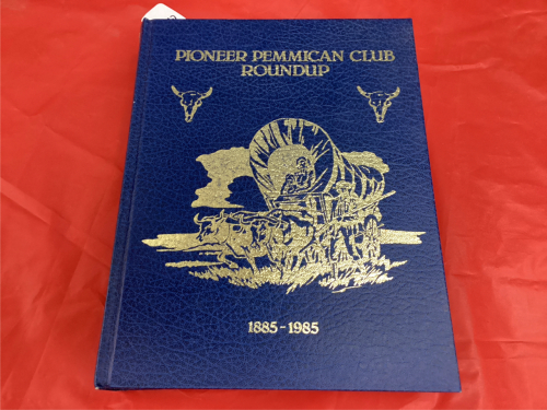 "PIONEER PEMICAN CLUB ROUND UP LETHBRIDGE & AREA HISTORY BOOK