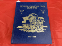 "PIONEER PEMICAN CLUB ROUND UP LETHBRIDGE & AREA HISTORY BOOK