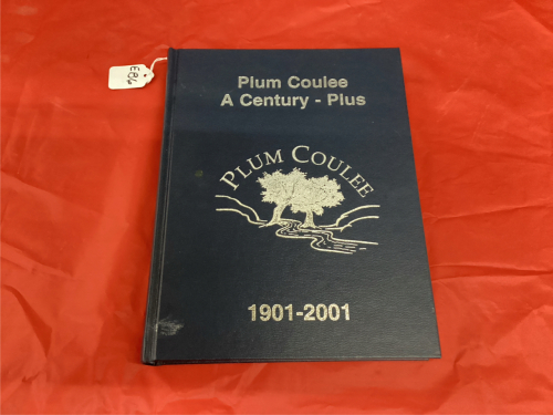 100 YEAR HISTORY OF PLUM COULEE - 1901-2001