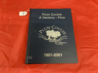100 YEAR HISTORY OF PLUM COULEE - 1901-2001