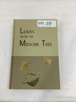 LEAVES FROM THE MEDICINE TREE