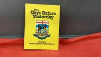 THE DAYS BEFORE YESTERDAY ROCKY MOUNTAIN HISTORY BOOK
