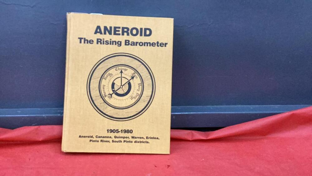 ANEROID, SASK. - THE RISING BAROMETER HISTORY BOOK