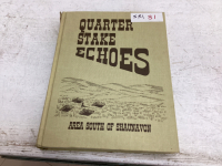 QUARTER STAKE ECHOES HISTORY BOOK
