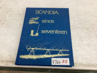 SCANDIA SINCE SEVENTEEN - 2 EDITIONS