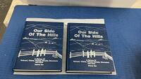 &ldquo;OUR SIDE OF THE HILLS&rdquo; HISTORY BOOK - ROBSART/VIDORA/CONSUL/SENATE/GOVENLOCK & AREA&hellip;..VOLUMNS 1 & 2