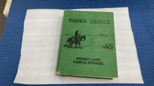 &ldquo;FADED TRAILS&rdquo; HISTORY BOOK OF GRASSY LAKE & PURPLE SPRINGS