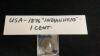 USA 1876 &ldquo;INDIAN HEAD&rdquo; ONE CENT COIN