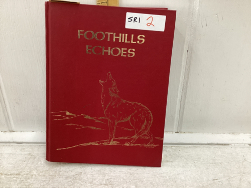 FOOTHILLS ECHOS HISTORY BOOK