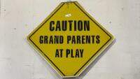 &ldquo;CAUTION GRANDPARENTS AT PLAY&rdquo; SIGN