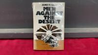 &ldquo;MEN AGAINST THE DESERT&rdquo; BY JAMES H. GRAY
