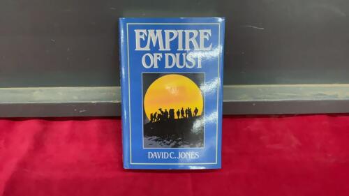 &ldquo;EMPIRE OF DUST&rdquo; HISTORICAL BOOK BY DAVID C. JONES