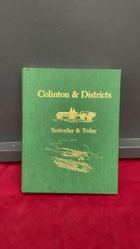 COLINGTON & DISTRICT HISTORY BOOK - &ldquo;YESTERDAY & TODAY&rdquo;