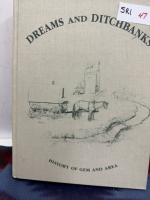 Dreams and Ditch Banks, history of Gem and Area