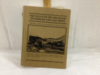 THE VALLEY OF THE DINOSAURS ITS FAMILIES & COAL MINES