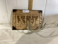 ANTLER SHED ON “FOLLOW YOUR DREAM” PLAQUE