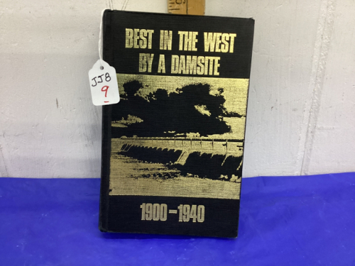 BEST IN THE WEST BY A DAMSITE HISTORY BOOK