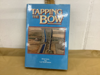 TAPPING THE BOW HISTORY BOOK - 1985