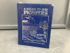 "A SALUTE TO OUR PIONEERS" HISTORY BOOK - 1989