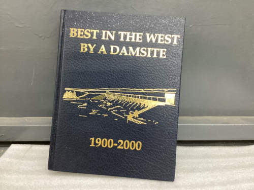 BASSANO HISTORY BOOK - "BEST IN THE WEST BY A DAMSITE"